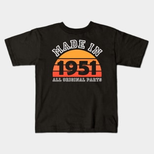 Made 1951 Original Parts 70th Birthday Kids T-Shirt